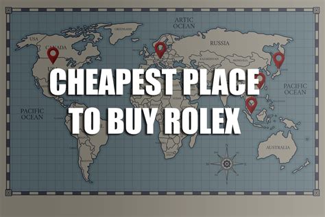 best country to buy rolex 2022|cheapest place for rolex.